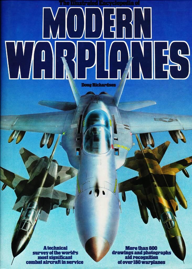 Modern warplanes - a technical survey of world's most significant combat aircraft in service