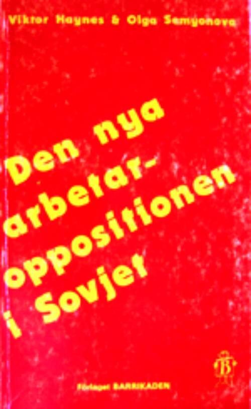 Den nya arbetaroppositionen i Sovjet