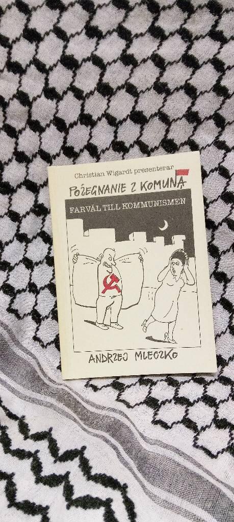 Farväl till kommunismen = [Poźegnanie z komuną]