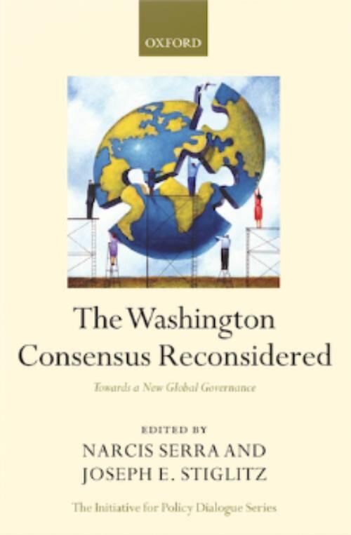 The Washington Consensus reconsidered - towards a new global governance