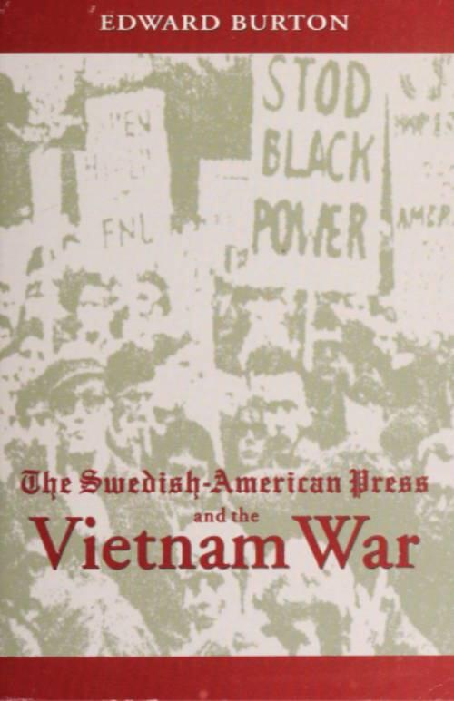 The Swedish-American press and the Vietnam war