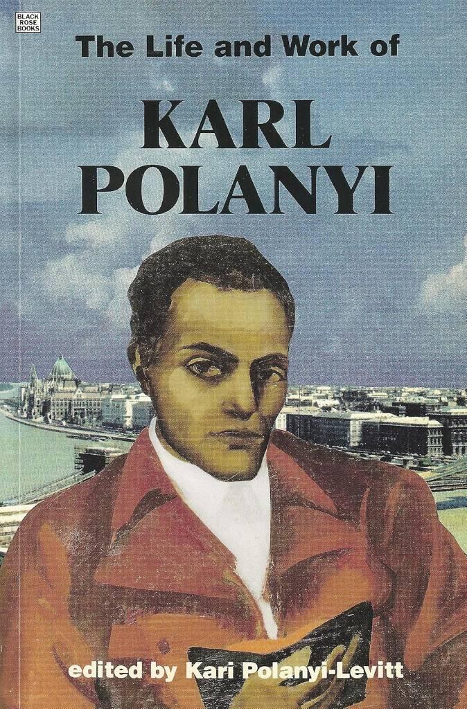 The life and work of Karl Polanyi - a celebration