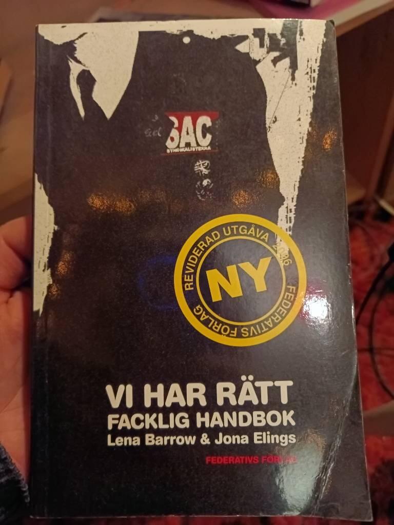 Vi har r&auml;tt : facklig handbok