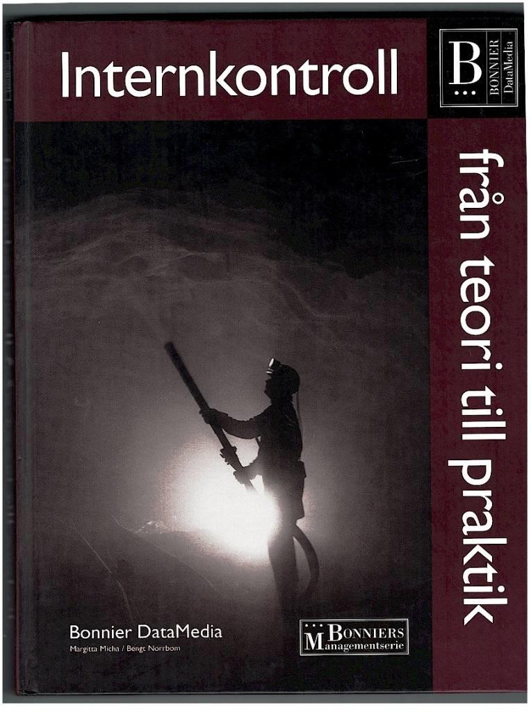 Internkontroll fr&aring;n teori till praktik