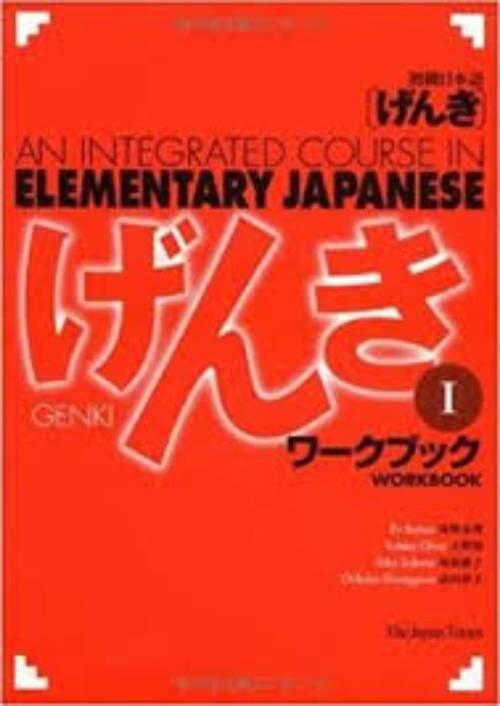Genki : an integrated course in elementary Japanese