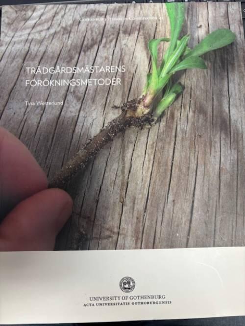 Tr&auml;dg&aring;rdsm&auml;starens f&ouml;r&ouml;kningsmetoder: dokumentation av hantverkskunskap [Elektronisk resurs]