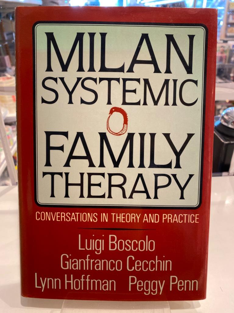 Milan systemic family therapy : conversations in theory and practice