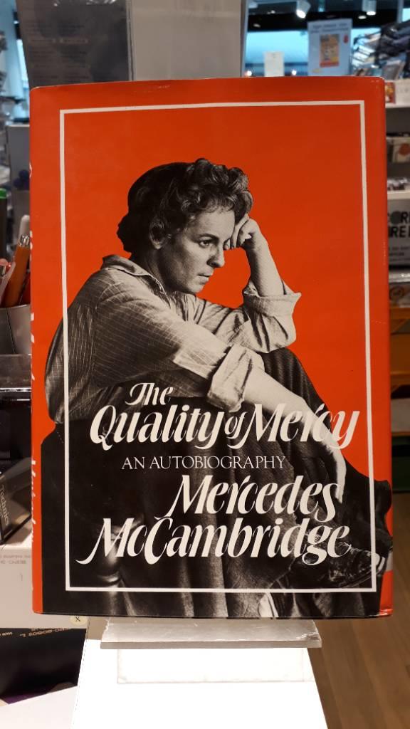 The quality of mercy - an autobiography