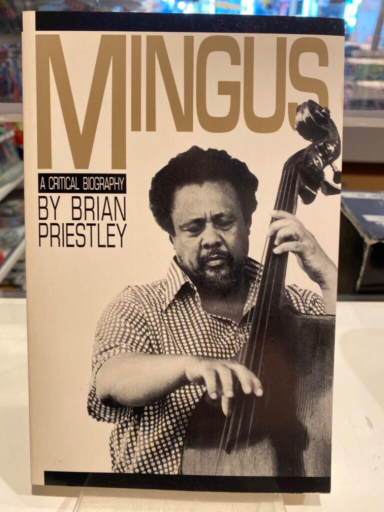 Mingus : a critical biography