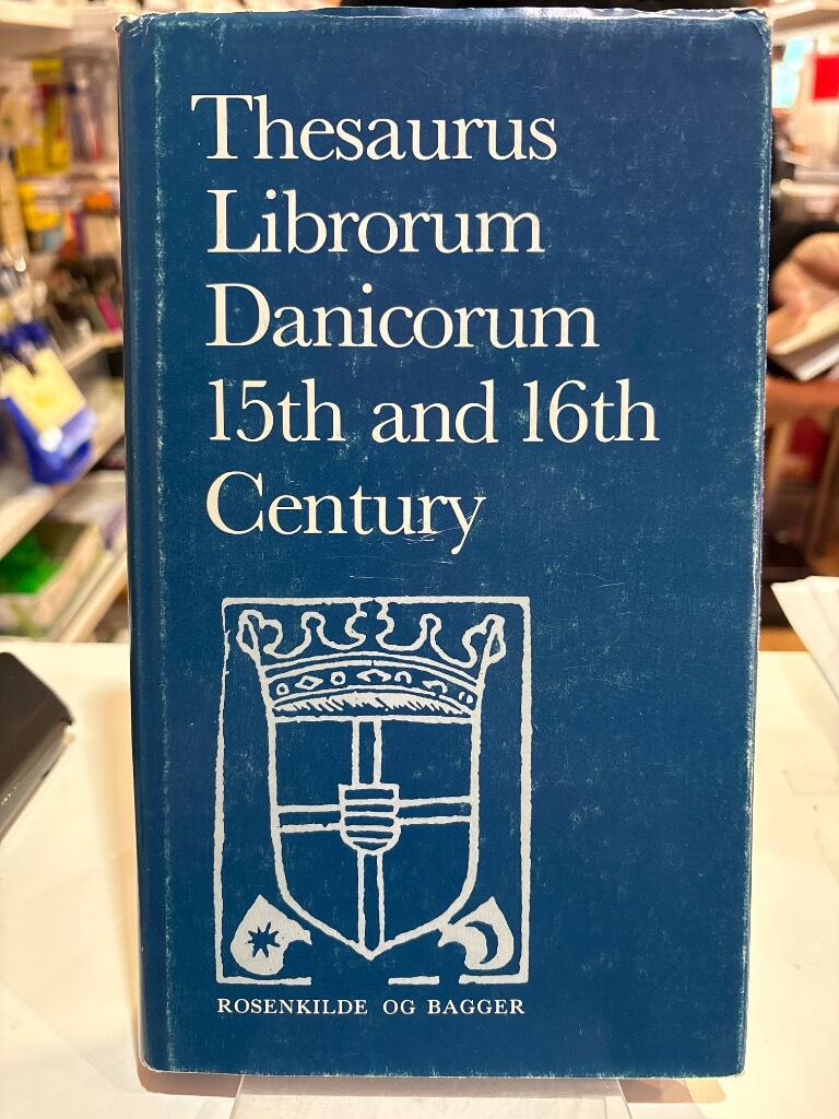 Thesaurus librorum Danicorum 15th and 16th century