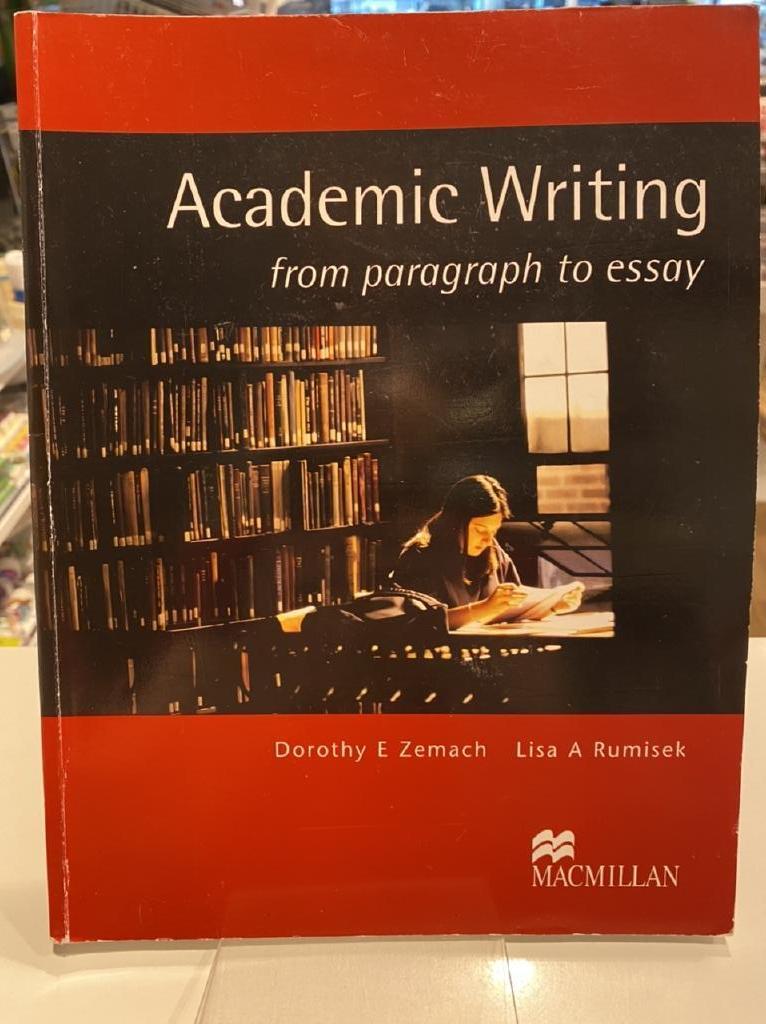 Academic writing : from paragraph to essay