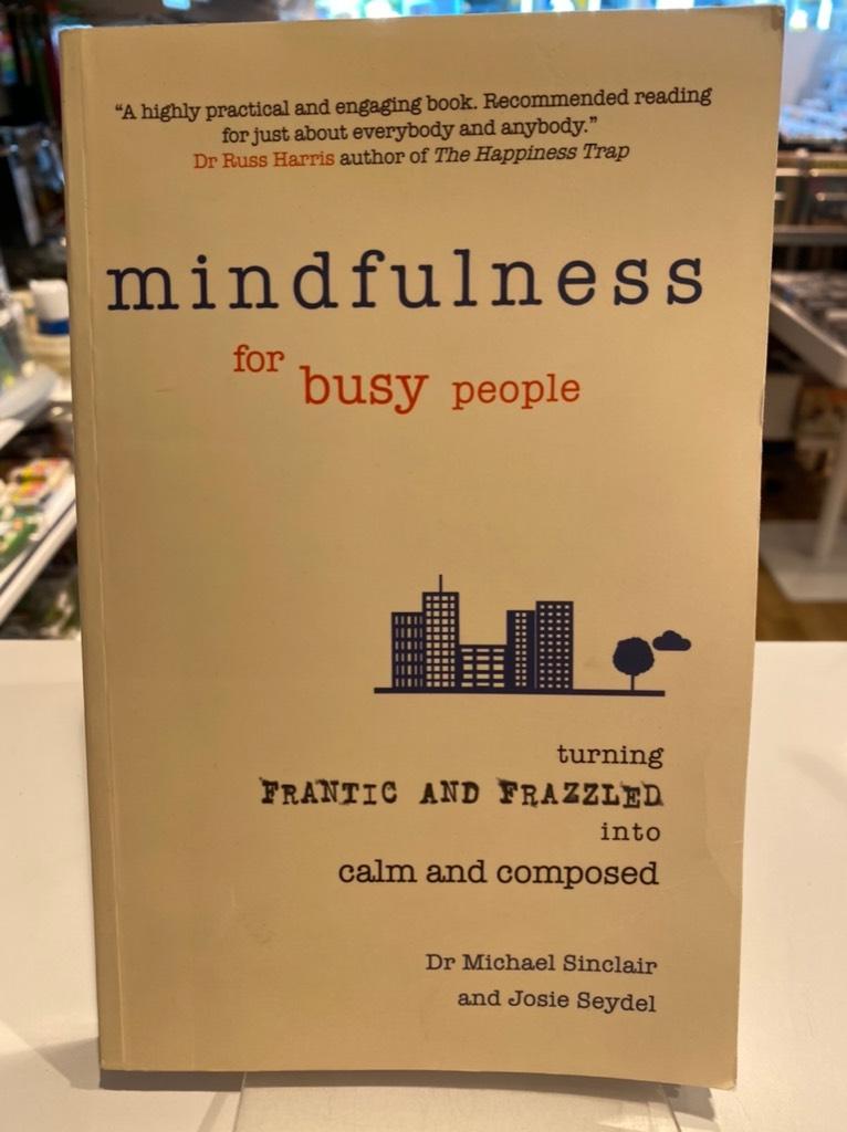 Mindfulness for Busy People