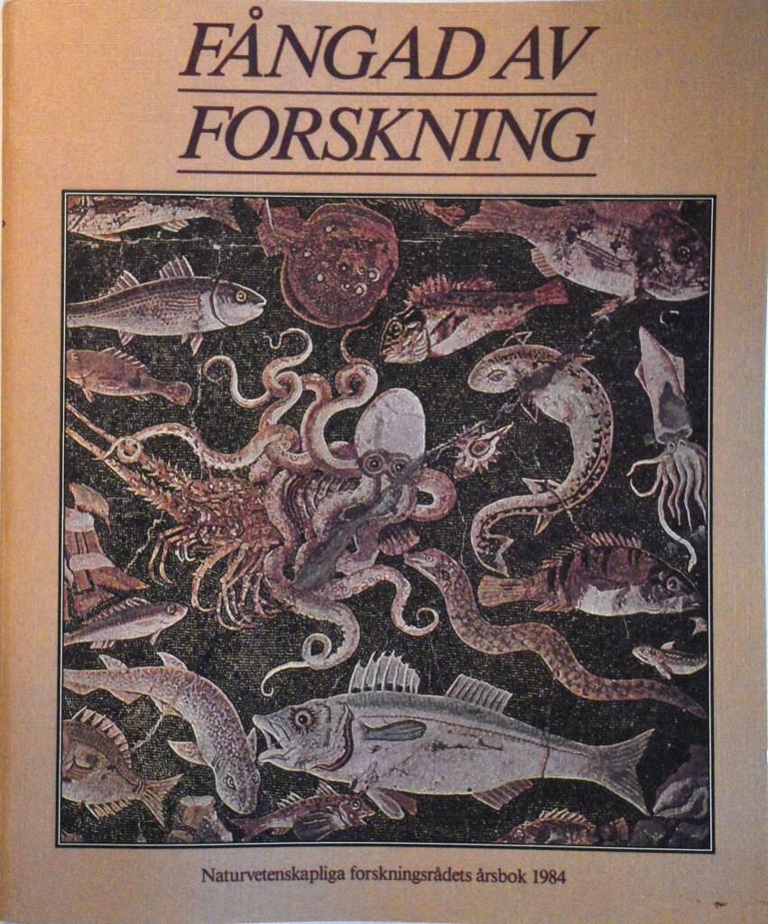F&aring;ngad av forskning