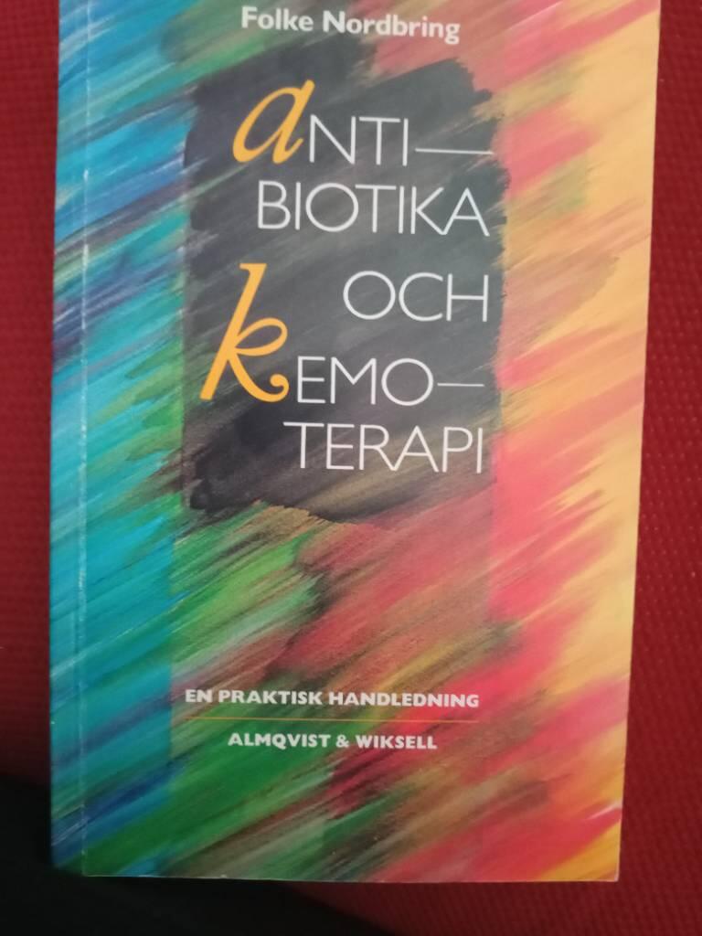 Antibiotika- och kemoterapi : en praktisk handledning