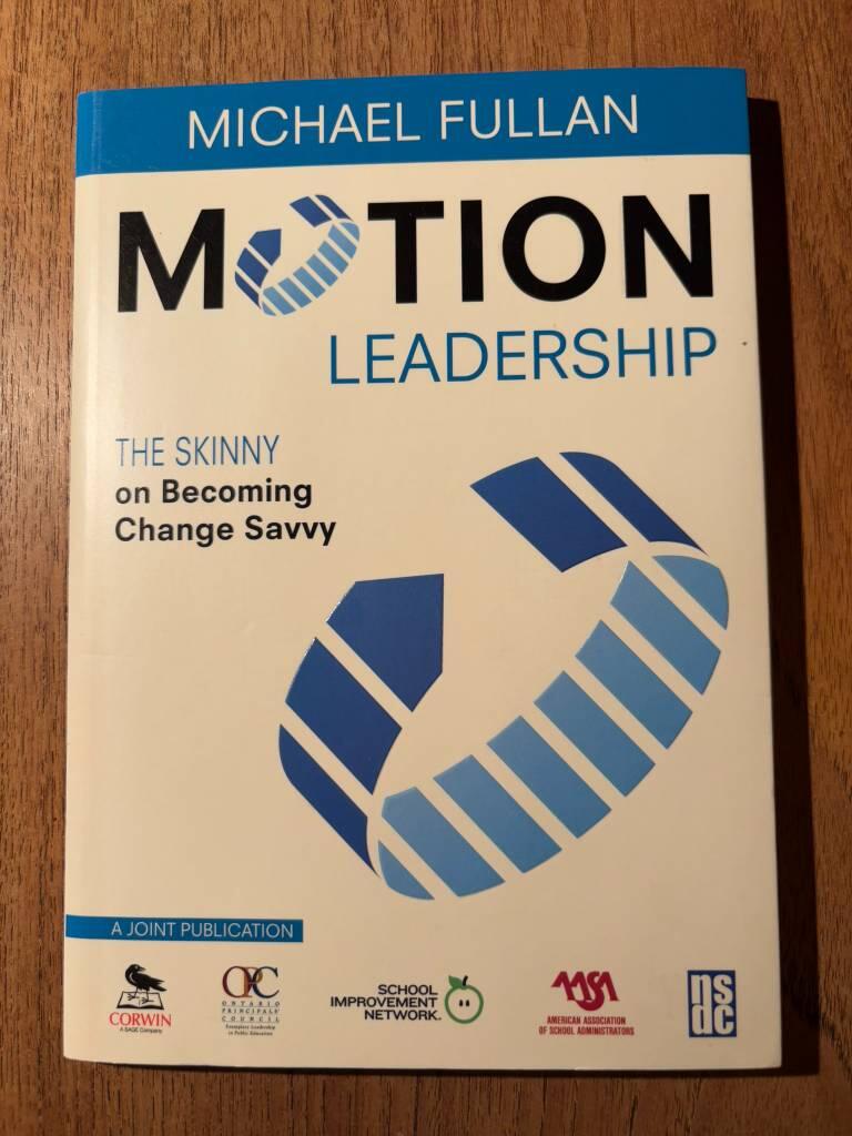 Motion leadership - the skinny on becoming change savvy
