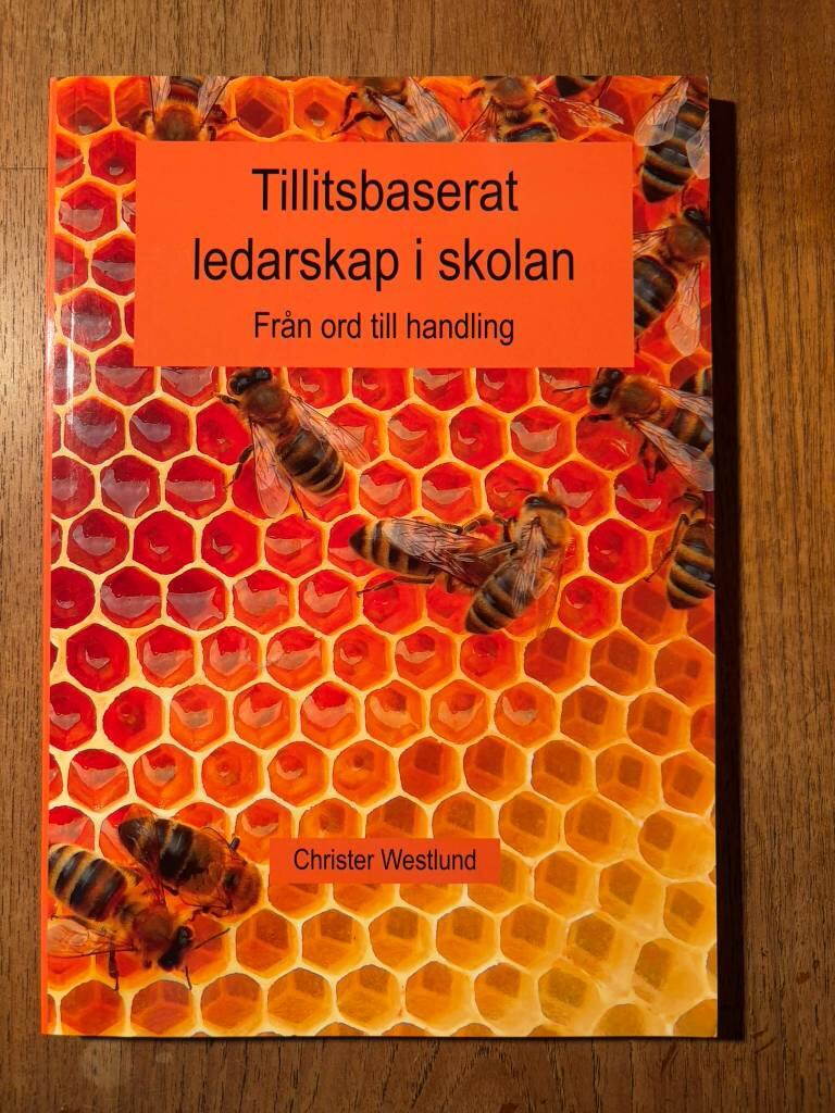 Tillitsbaserat ledarskap i skolan - fr&aring;n ord till handling