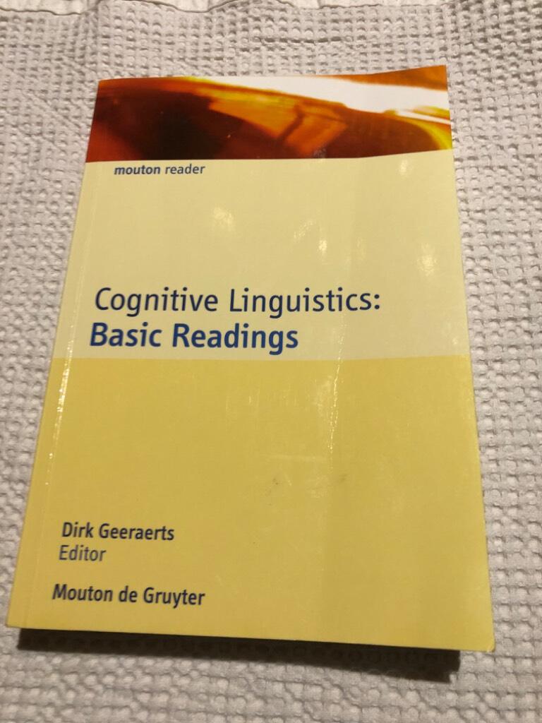 Cognitive linguistics : basic readings