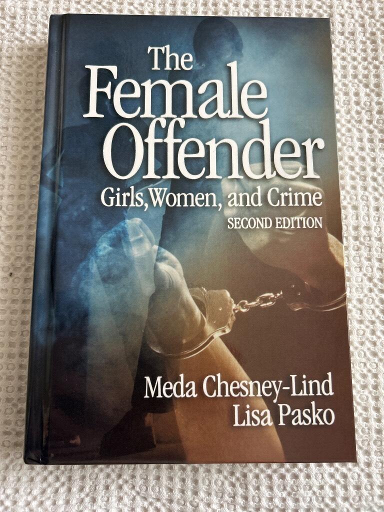The female offender - girls, women, and crime