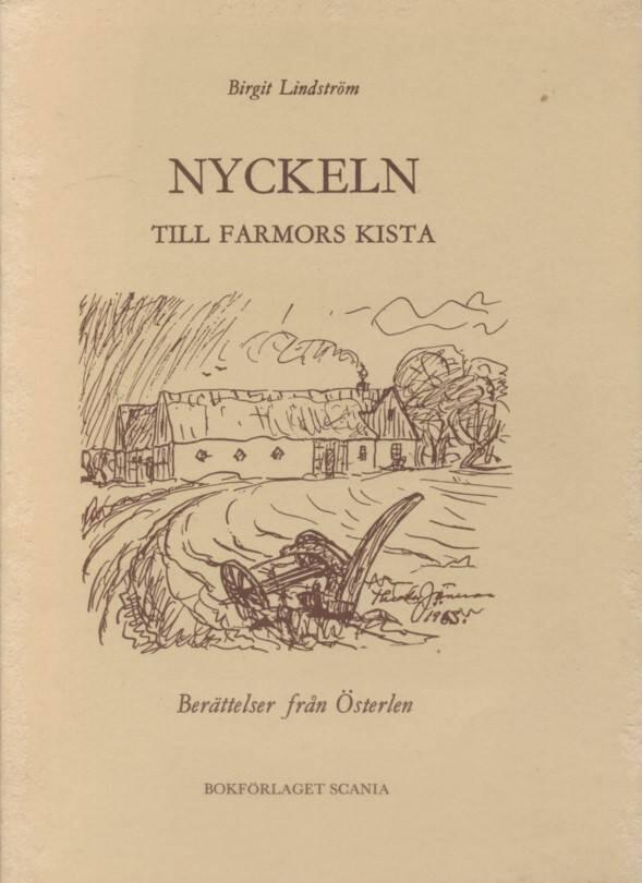 Nyckeln till farmors kista : ber&auml;ttelser fr&aring;n &Ouml;sterlen