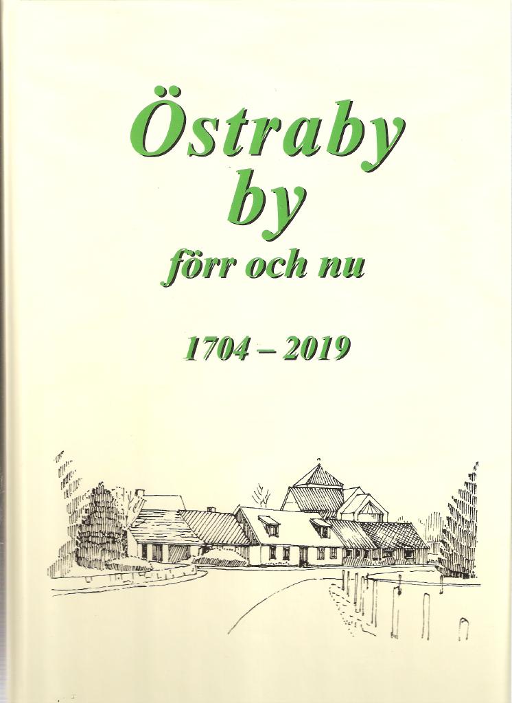 &Ouml;straby by f&ouml;rr och nu - 1704 - 2019
