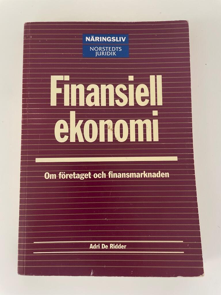 Finansiell ekonomi : [om företaget och finansmarknaden]