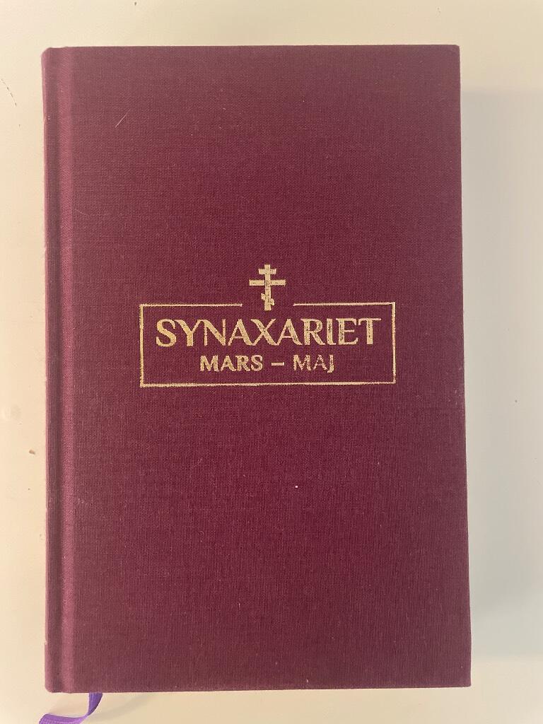 Synaxariet - Del III - Mars till maj