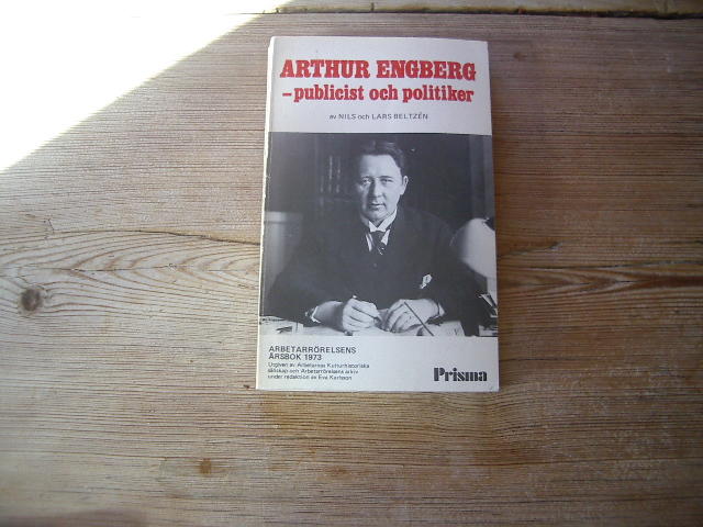 Arthur Engberg : publicist och politiker