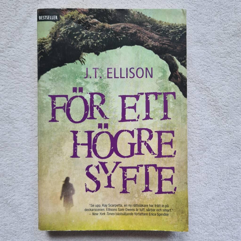 F&ouml;r ett h&ouml;gre syfte : en Samantha Owens-deckare