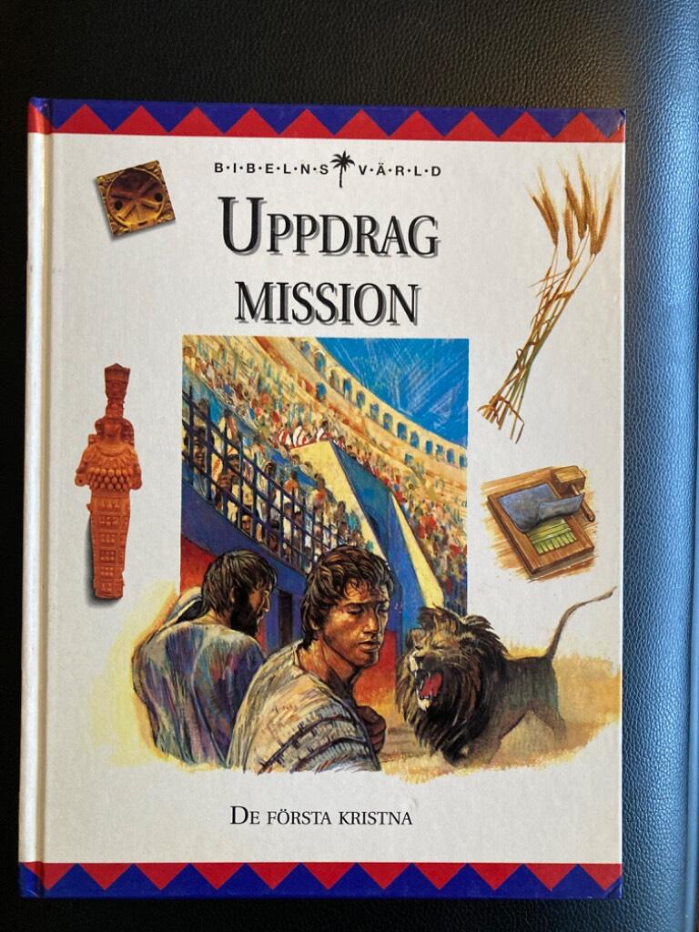 Uppdrag mission : de f&ouml;rsta kristna