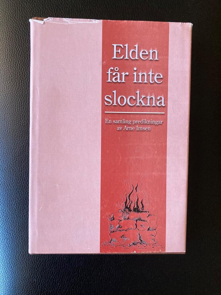 Elden f&aring;r inte slockna