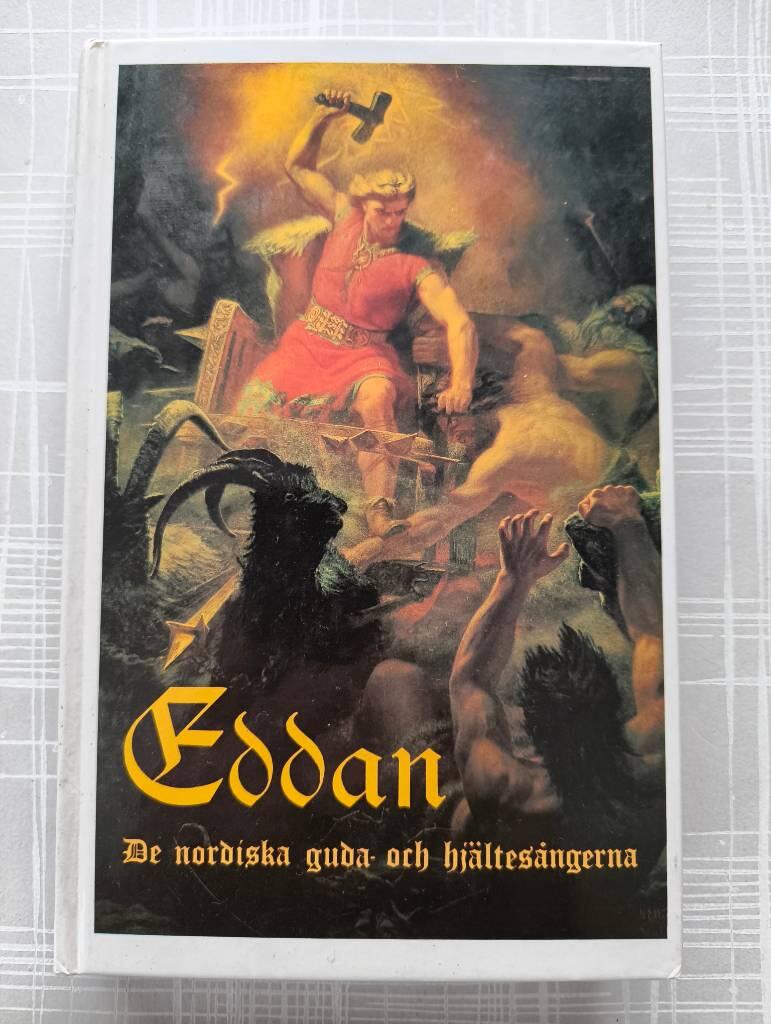 Eddan - de nordiska guda- och hj&auml;ltes&aring;ngerna