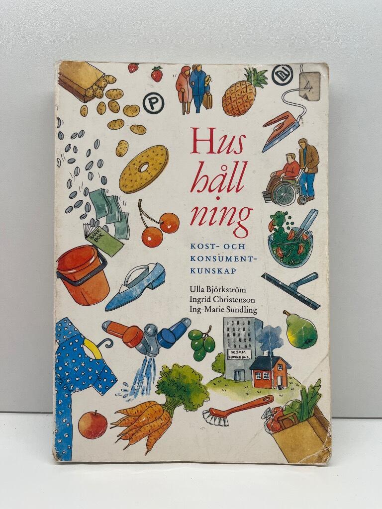Hush&aring;llning : kost- och konsumentkunskap