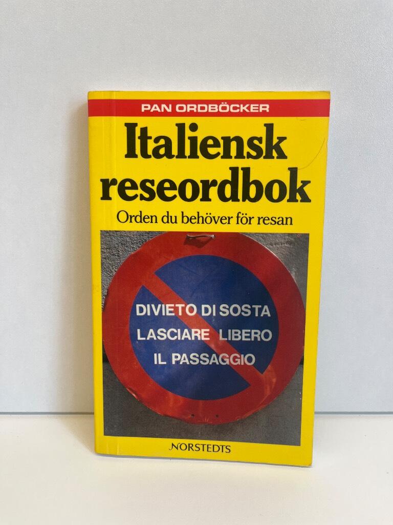 Italiensk reseordbok : italiensk-svensk, svensk-italiensk : orden du beh&ouml;ver f&ouml;r resan