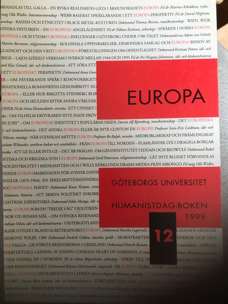 Europa : popul&auml;rvetenskapliga f&ouml;rel&auml;sningar h&aring;llna under Humanistdagarna den 9-10 oktober 1999
