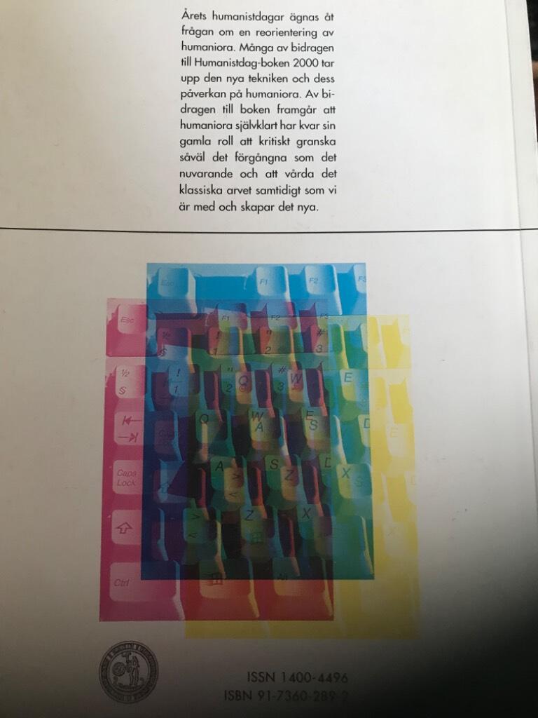 Ctrl + alt + delete : omstart f&ouml;r humaniora : popul&auml;rvetenskapliga f&ouml;rel&auml;sningar h&aring;llna under Humanistdagarna den 14-15 oktober 2000
