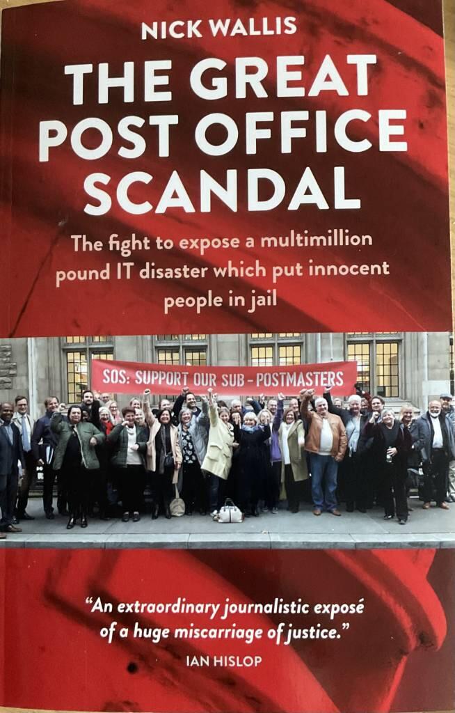 The great Post Office scandal - the fight to expose a multimillion pound scandal which put innocent people in jail