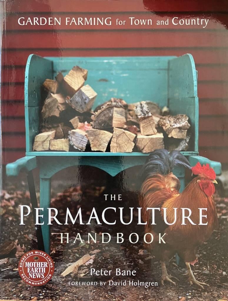 The permaculture handbook - [garden farming for town and country]