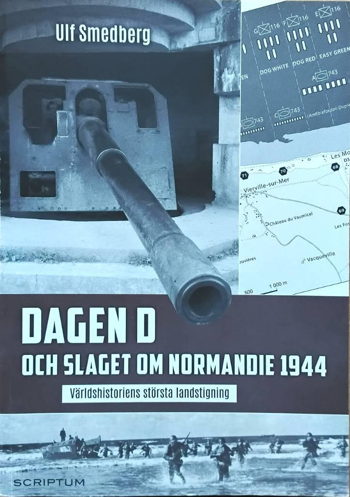 Dagen D och slaget om Normandie 1944