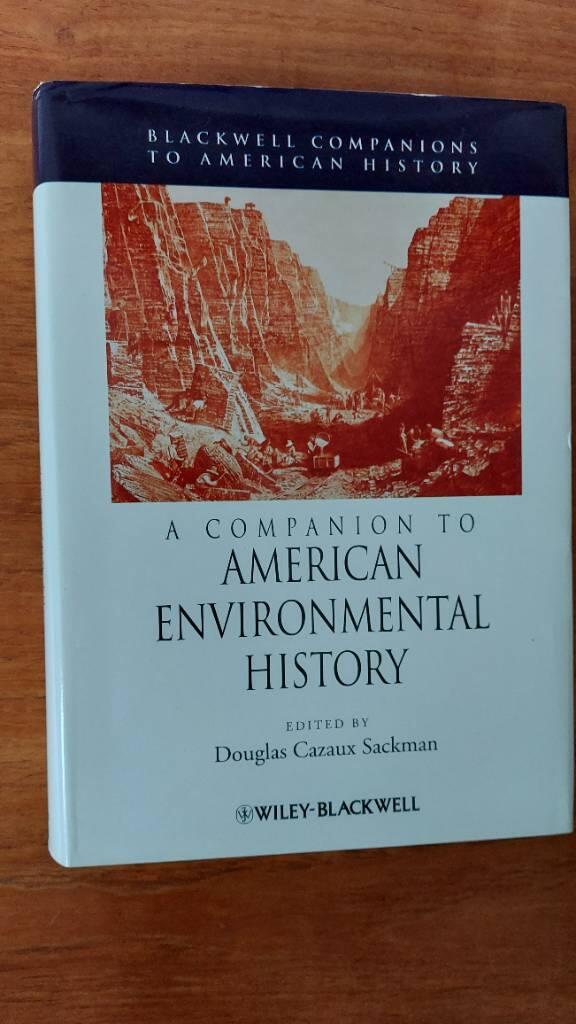 A Companion to American Environmental History