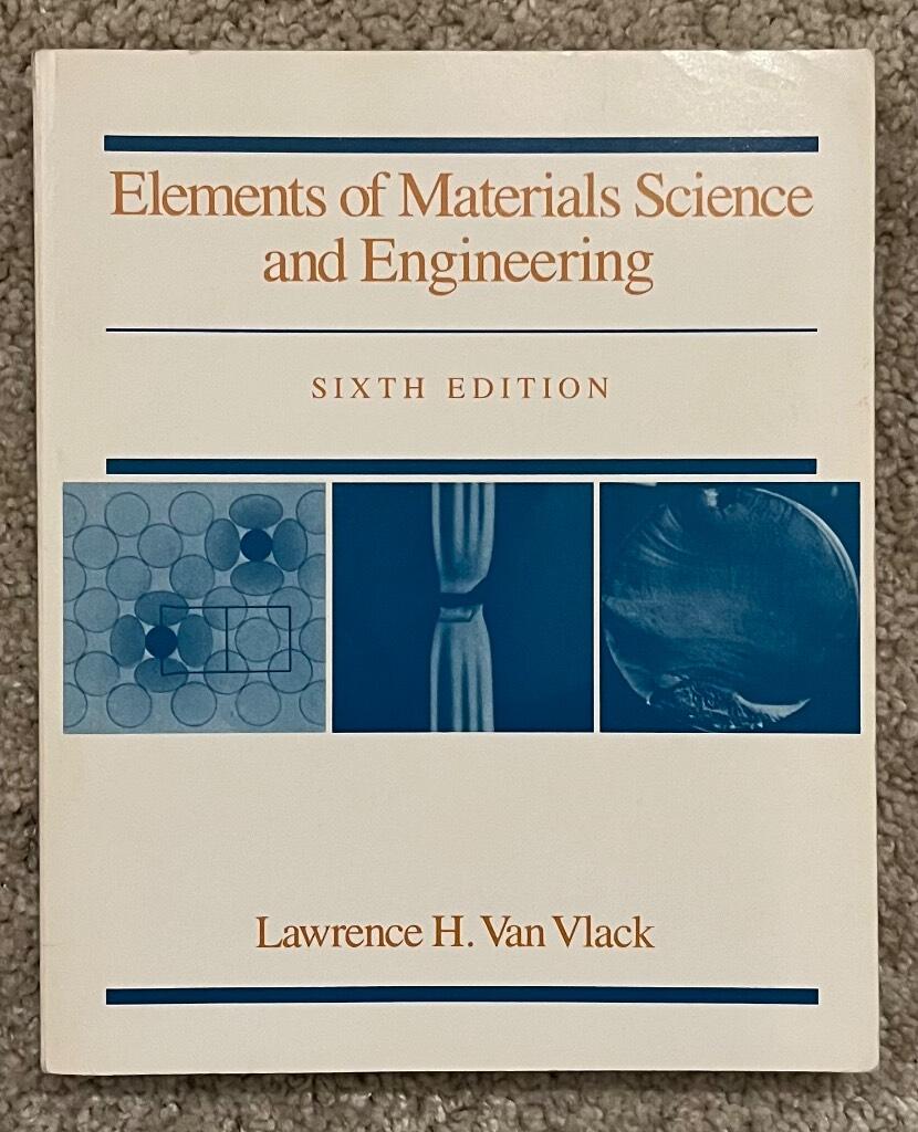 Elements of materials science and engineering