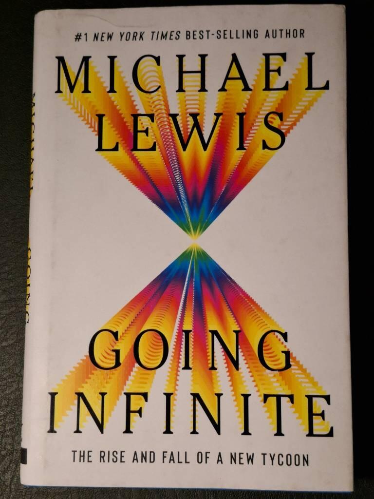 Going infinite - the rise and fall of a new tycoon