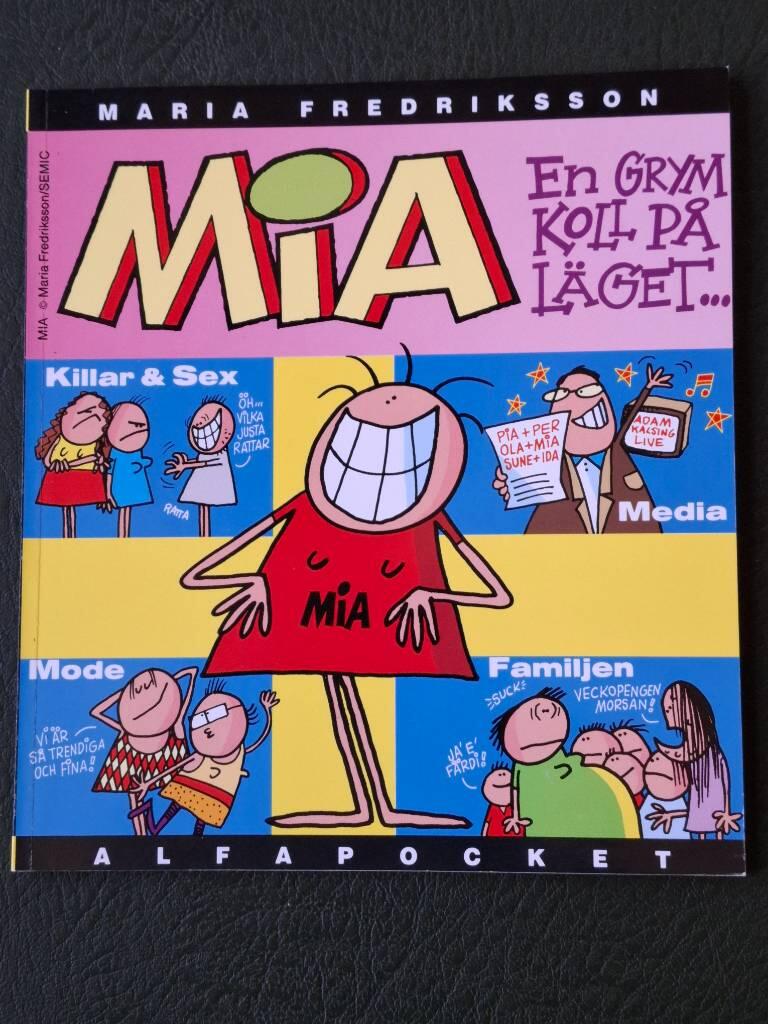 Mia : en grym koll p&aring; l&auml;get-