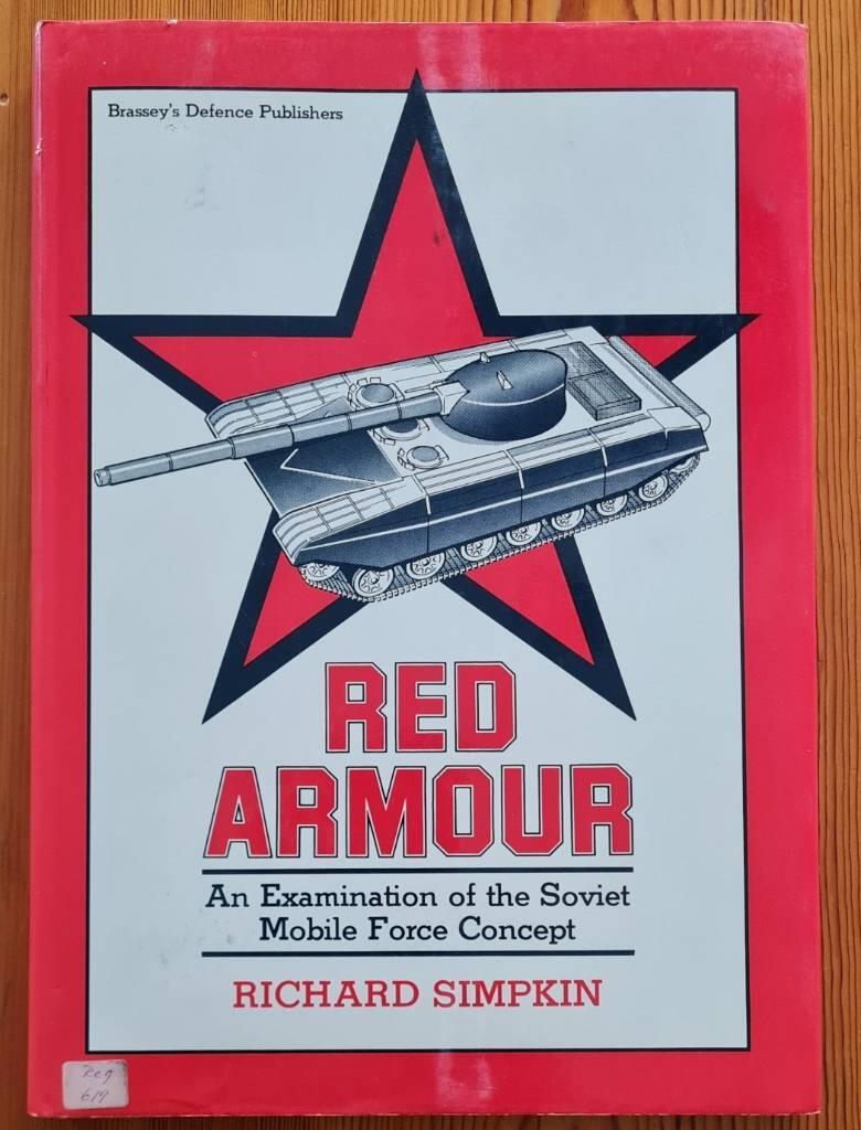 Red armour - an examination of the Soviet mobile force concept