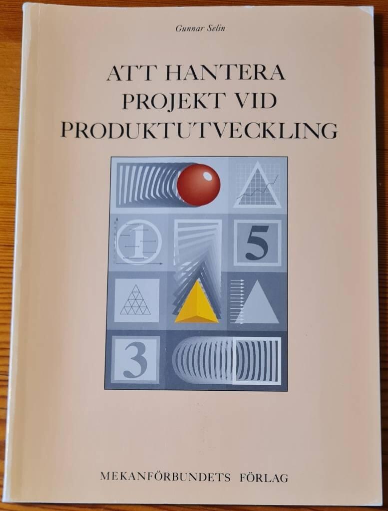 Att hantera projekt vid produktutveckling