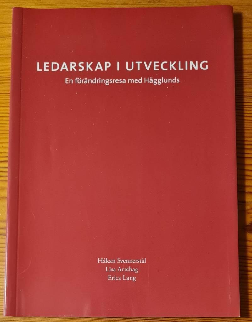 Ledarskap i utveckling : en förändringsresa med Hägglunds