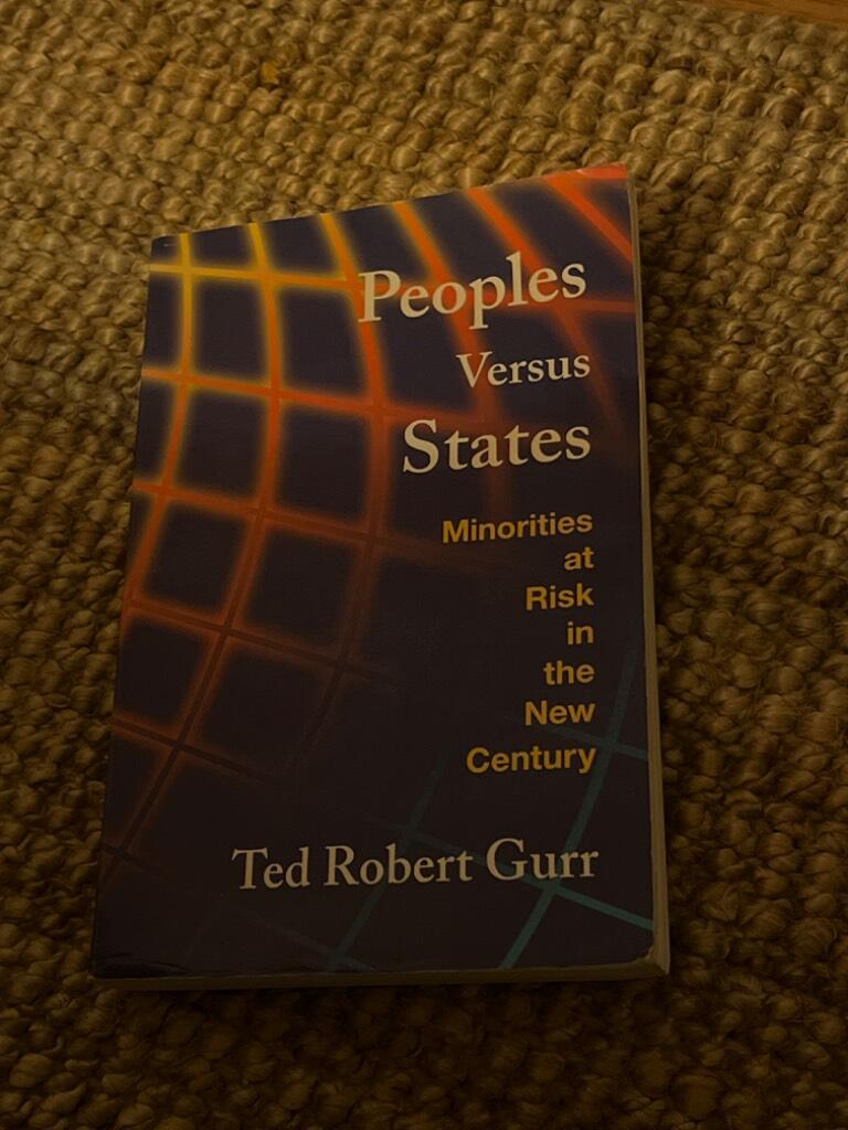 Peoples versus states : minorities at risk in the new century