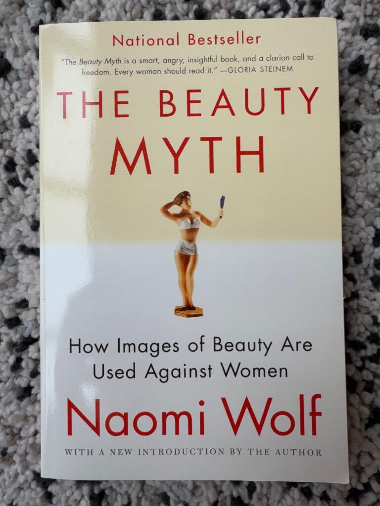 The beauty myth - how images of beauty are used against women