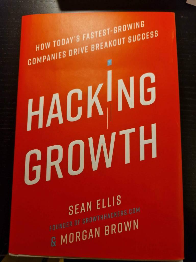 Hacking growth - how today's fastest-growing companies drive breakout success