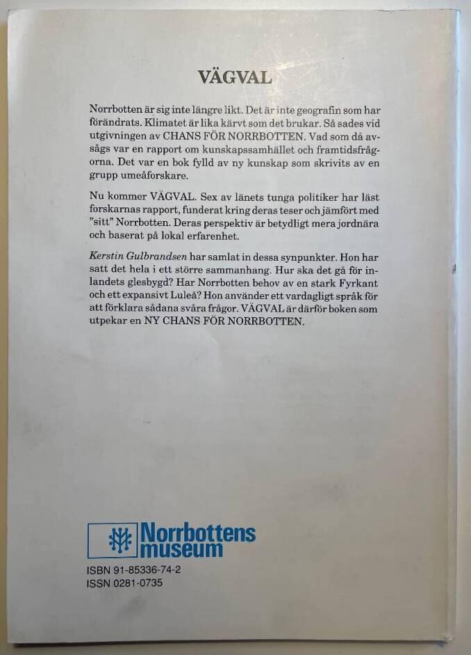 V&auml;gval : ny chans f&ouml;r Norrbotten