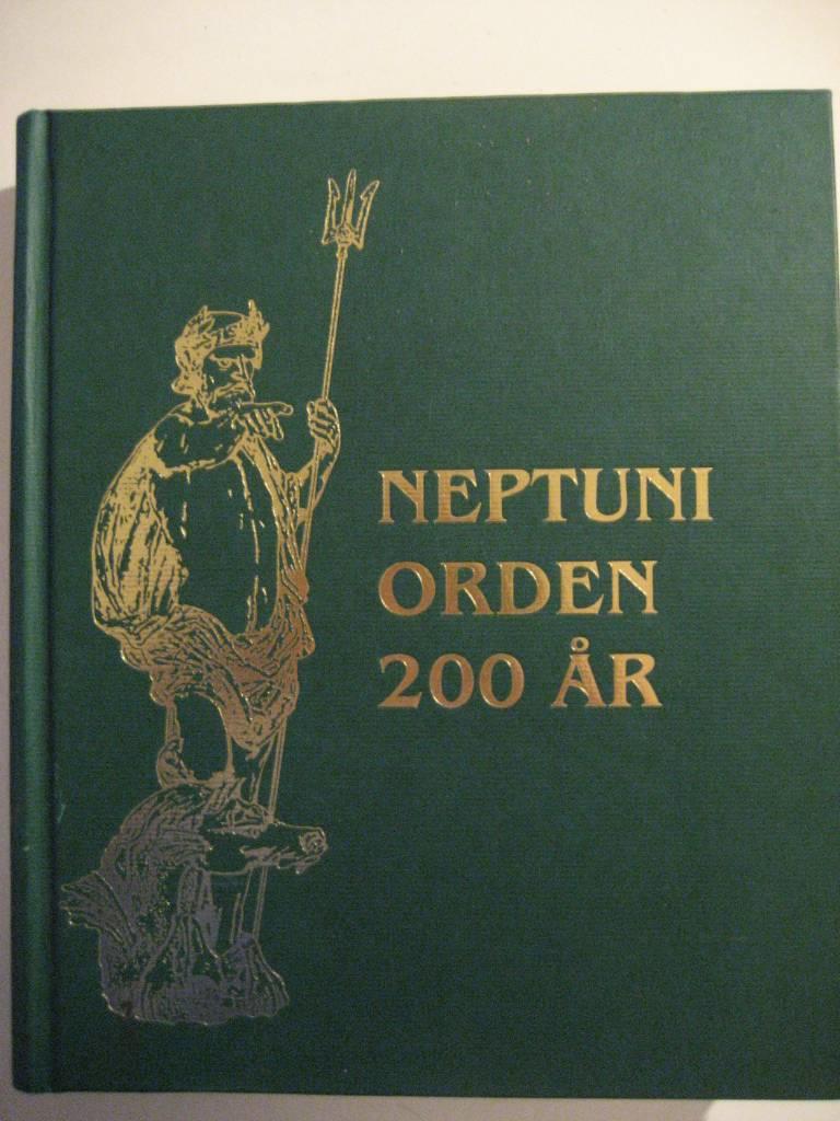 Neptuni orden 200 &aring;r : en seglats genom tv&aring; &aring;rhundraden